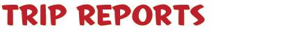 Trip Reports